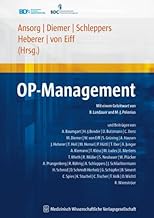 OP-Management: 2., erweiterte und aktualisierte Auflage (German Edition)