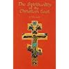 Spirituality of the Christian East: A Systematic Handbook (Cistercian Studies)