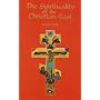 Spirituality of the Christian East: A Systematic Handbook (Cistercian Studies)