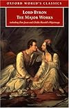 Lord Byron: The Major Works  (Oxford World's Classics)