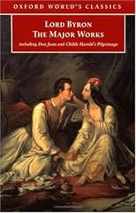 Lord Byron: The Major Works  (Oxford World's Classics)