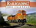 Railroading! 2010 Calendar