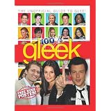 100% Gleek: The Unofficial Guide to Gleeby Evie Parker