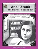 A Guide for Using Anne Frank: The Diary of a Young Girl in the Classroom