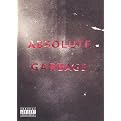 Garbage: Absolute Garbage
