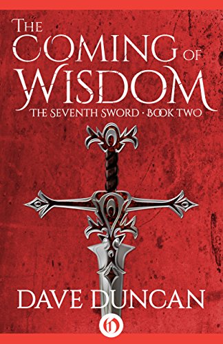 The Coming of Wisdom (The Seventh Sword Book 2)