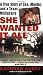 She Wanted It All: A True Story of Sex, Murder, and a Texas Millionaire