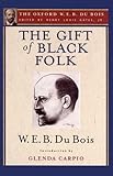 The gift of black folk