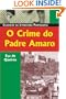 O Crime Do Padre Amaro (Classicos da Literatura Portuguesa)