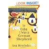 In Cuba I Was a German Shepherd