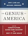 The Genius of America: How the Constitution Saved Our Country--and Why It Can Again