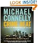 Crime Beat: A Decade of Covering Cops and Killers