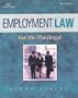 Employment Law for the Paralegal (West Legal Studies)