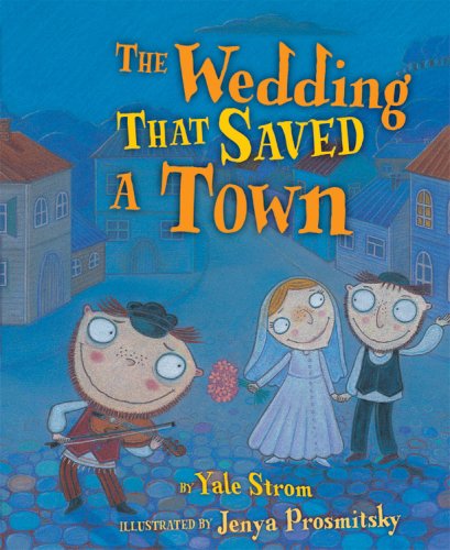 The Wedding That Saved a Town (Kar-Ben Favorites)