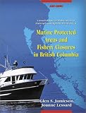 Marine Protected Areas and Fisheries Closures in British Columbia (Fisheries & aquatic sciences)