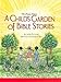 A Child's Garden of Bible Stories (Hb)