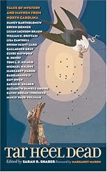 Tar Heel Dead: Tales of Mystery and Mayhem from North Carolina