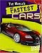 Search : The World's Fastest Cars (Edge Books, the World's Top Tens)
