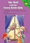 The Wolf and the Seven Little Kids (Read-It! Readers: Fairy Tales Green Level)