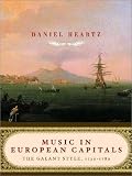 Music in European Capitals: The Galant Style, 1720-1780