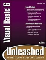 Visual Basic 6: Unleashed : Professional Reference (Unleashed)
