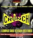Crunch: A Complete Guide to Health and Fitness