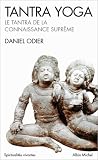 Tantra yoga : Le Tantra de la connaissance suprême