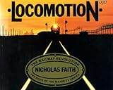 Locomotion : the railway revolution
