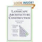 Landscape Architecture Construction (3rd Edition) by Harlow Landphair and Fred Klatt