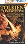 Tolkien in Perspective: Sifting the Gold from the Glitter