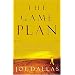 The Game Plan: The Men's 30 Day Strategy for Attaining Sexual Integrity