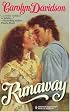 Runaway (Harlequin Historical, 416)