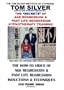 HYPNOSIS SECRETS OF AGE REGRESSION & PAST LIFE REGRESSION HYPNOTHERAPY TRAINING WITH HYPNOSIS REGRESSION EXPERT HYPNOTIST TOM SILVER