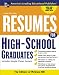 Third Party New : Resumes for High School Graduates, 3e (Professional Resumes Series)