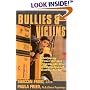 Bullies & Victims: Helping Your Children Through the Schoolyard Battlefield