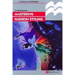 Mastering Fashion Styling (Palgrave Master Series)