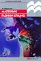 Mastering Fashion Styling (Palgrave Master Series)