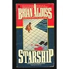 Click here to buy Starship by  Brian W. Aldiss and Brian Wilson Adliss.