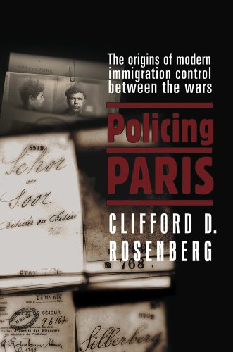 City Travel Guides Discounted  Books : Policing Paris: The Origins of Modern Immigration Control Between the Wars