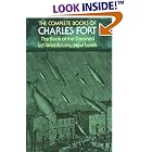 The Complete Books of Charles Fort: The Book of the Damned Lo! Wild Talents New Lands by Charles Fort and Damon Knight