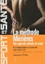 La m�thode M�zi�res : Une approche globale du corps