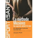 La m�thode M�zi�res : Une approche globale du corpspar Jacques Patt�