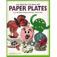 Look What You Can Make With Paper Plates (Craft)