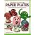 Look What You Can Make With Paper Plates (Craft)