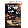 In the Wake of Madness: The Murderous Voyage of the Whaleship Sharon