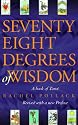 Seventy-Eight Degrees of Wisdom