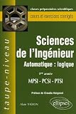 Sciences de l'Ing�nieur MPSI-PCSI-PTSI 1e Ann�e : Automatique : logique