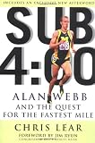 Sub 4:00: Alan Webb and the Quest for the Fastest Mile