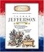 Thomas Jefferson: Third President 1801 - 1809 (Getting to Know the US Presidents)