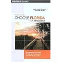 Choose Florida for Retirement (Information for Travel, Retirement, Investment, and Affordable Living) (Paperback)